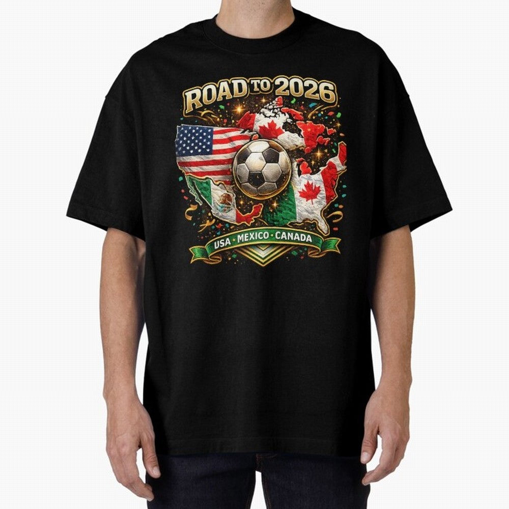 Road to 2026 Soccer Tournament - USA Mexico Canada Flags Classic T-Shirt Bring World Football Passion into Match Day Hype around FIFA World Cup 2026, Neymar, Haaland and Cristiano Ronaldo, England, France and Netherlands, Championship Spirit,