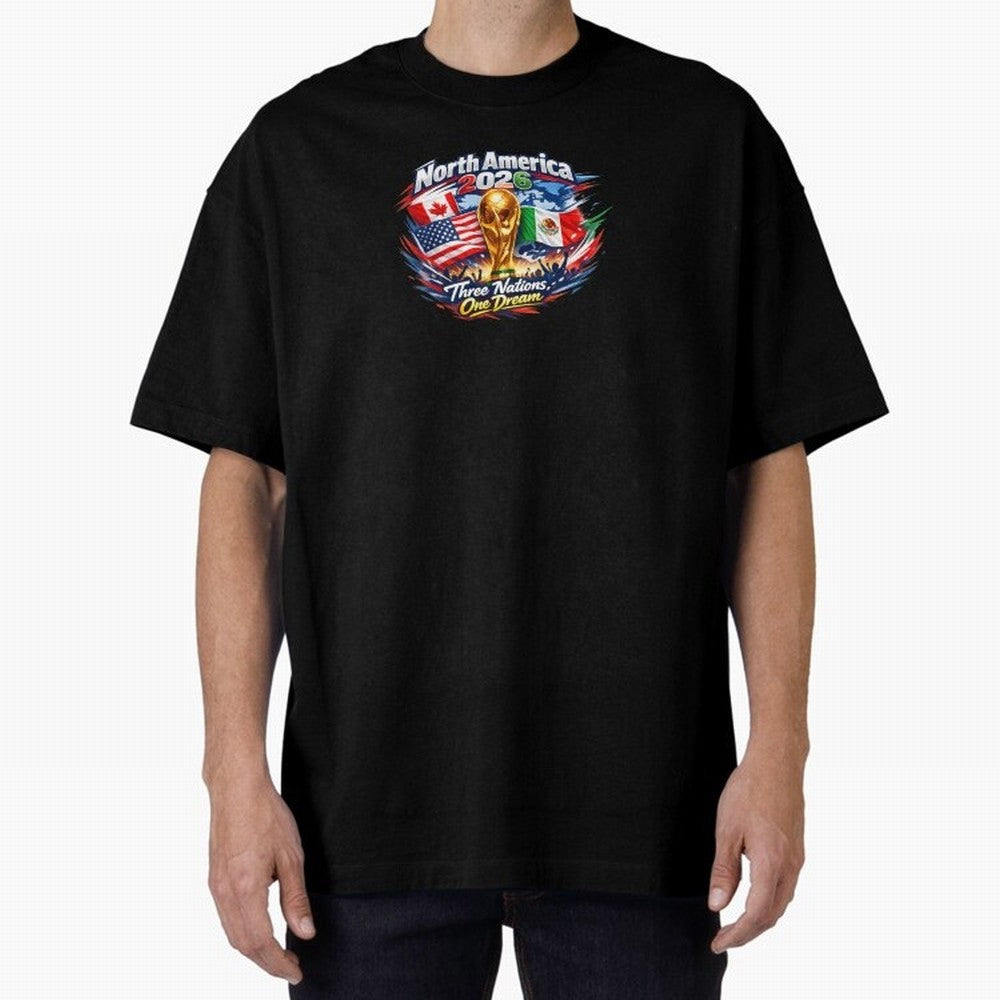 2026 Football Fan Design - North America - Three Nations One Dream Classic T-Shirt Bring a Champion Mindset to Match Day Hype around FIFA World Cup 2026 Group Stage, Messi, CR7 and Mbappe, Argentina and Brazil, Global Supporter Spirit, Legendary