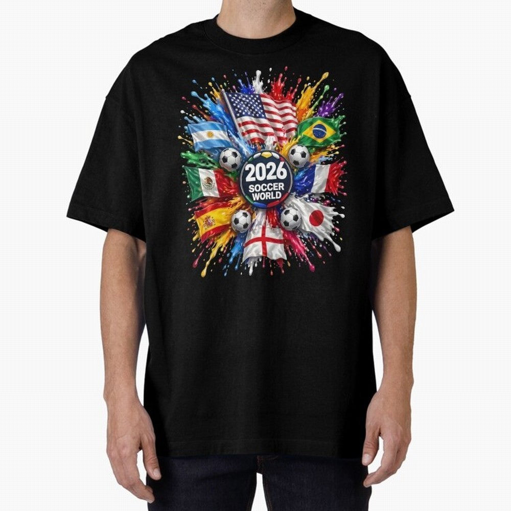 2026 Soccer World Flags USA Mexico Canada Football Paint Splash Graphic Oversized T-Shirt Keep the Legacy of the FIFA World Cup 2026 USA Canada Mexico Journey through Mbappe Highlights, Argentina and Brazil Pride, Champion Mindset, Group Stage