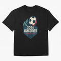 2026 Vancouver World Cup Design Oversized T-Shirt Bring a Champion Mindset to Global Football Passion for FIFA World Cup 2026, Featuring Messi, Neymar and Mbappe, Spain, Worldwide Fan Energy, Dramatic Goals, Stadium Lights and Championship