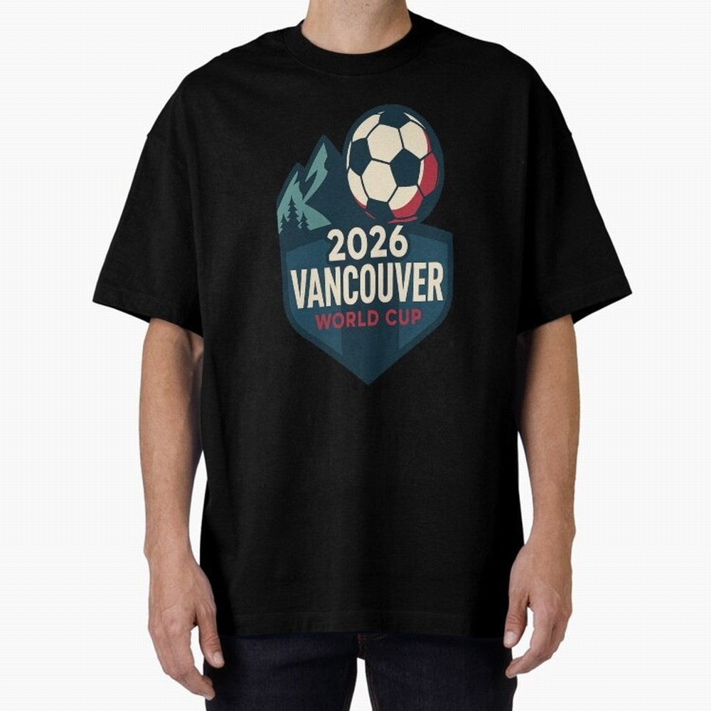 2026 Vancouver World Cup Design Oversized T-Shirt Bring a Champion Mindset to Global Football Passion for FIFA World Cup 2026, Featuring Messi, Neymar and Mbappe, Spain, Worldwide Fan Energy, Dramatic Goals, Stadium Lights and Championship
