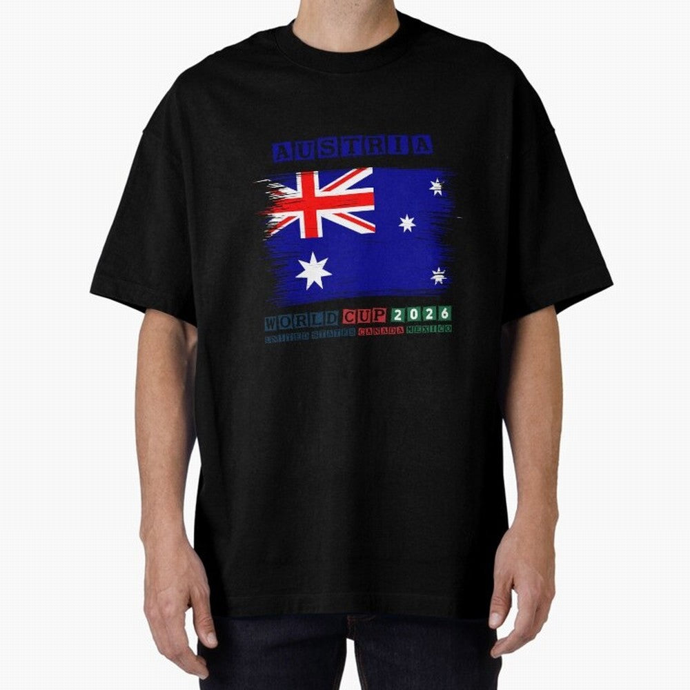 AUSTRIA WORLD CUP 2026 Oversized T-Shirt Join the Countdown to FIFA World Cup 2026 USA Canada Mexico Featuring Mbappe, Netherlands Energy, Stadium Memories, Football Loyalty, International Chants and Championship Tradition; Made for Die Hard