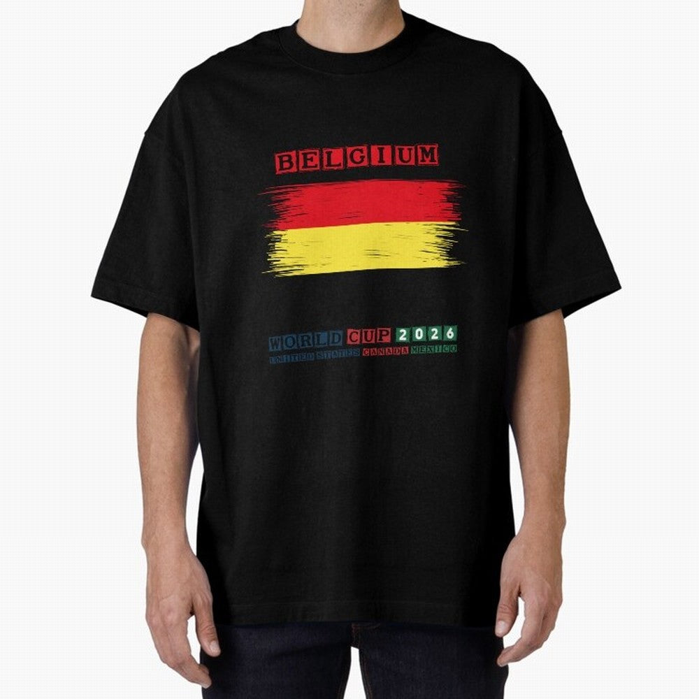BELGIUM WORLD CUP 2026 Oversized T-Shirt Get Ready for FIFA World Cup 2026 for Fans of Haaland and Mbappe and England, Bringing Game Day Rituals, Football Legends, Country Pride and the Road to the Final; Perfect for Fans, Collectors, Family