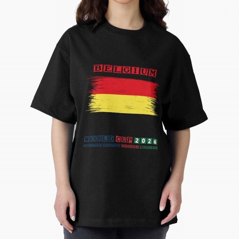BELGIUM WORLD CUP 2026 Oversized T-Shirt Get Ready for FIFA World Cup 2026 for Fans of Haaland and Mbappe and England, Bringing Game Day Rituals, Football Legends, Country Pride and the Road to the Final; Perfect for Fans, Collectors, Family