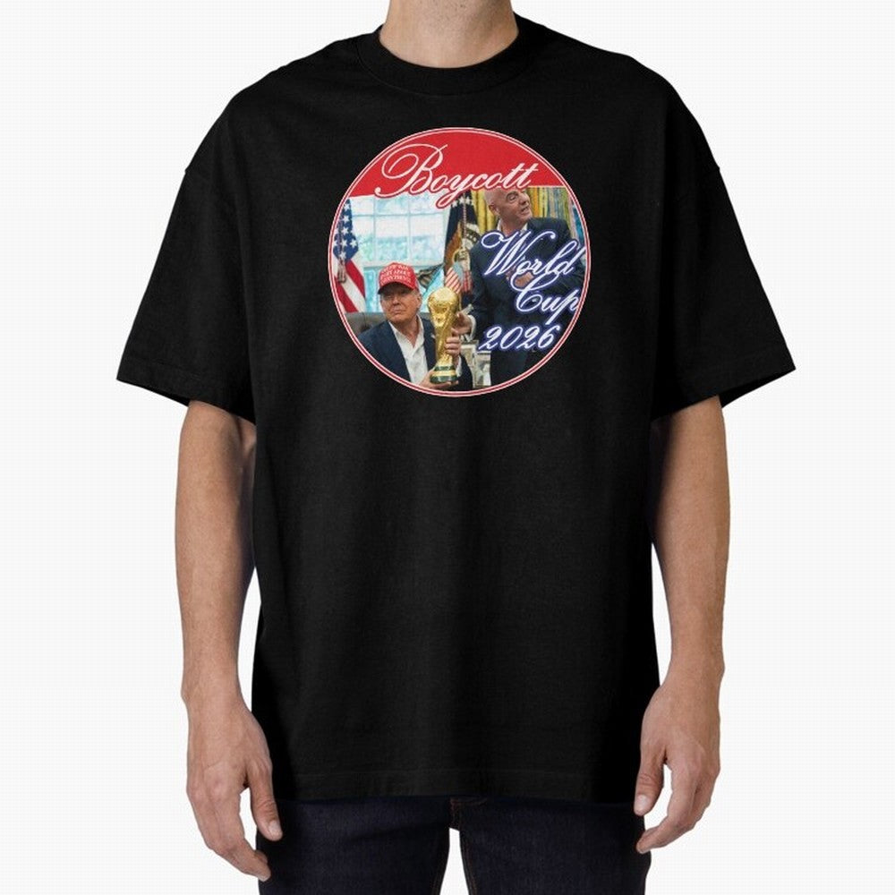 Boycott World Cup 2026 Oversized T-Shirt Support Your Favorite Stars during Global Football Passion for FIFA World Cup 2026 USA Canada Mexico, Driven by Messi, Neymar and Mbappe, Brazil, Match Day Excitement, Supporter Culture, Golden Goals and