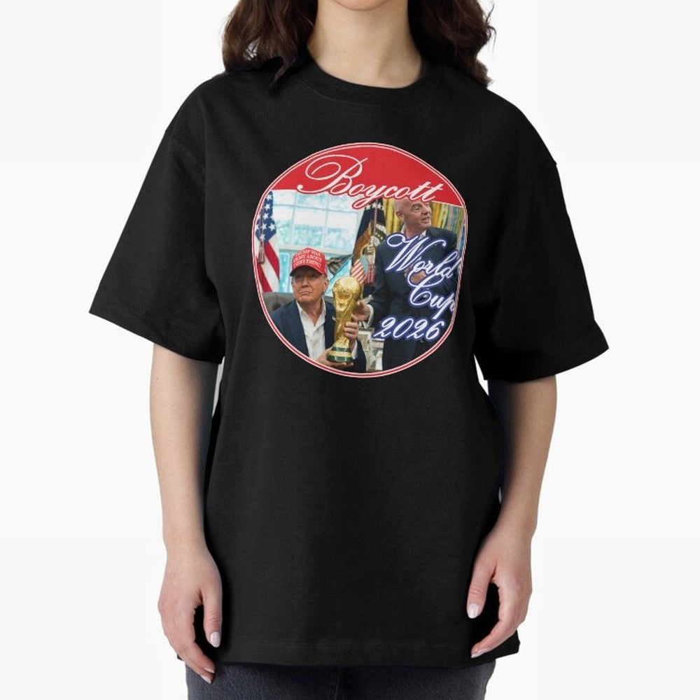 Boycott World Cup 2026 Oversized T-Shirt Support Your Favorite Stars during Global Football Passion for FIFA World Cup 2026 USA Canada Mexico, Driven by Messi, Neymar and Mbappe, Brazil, Match Day Excitement, Supporter Culture, Golden Goals and