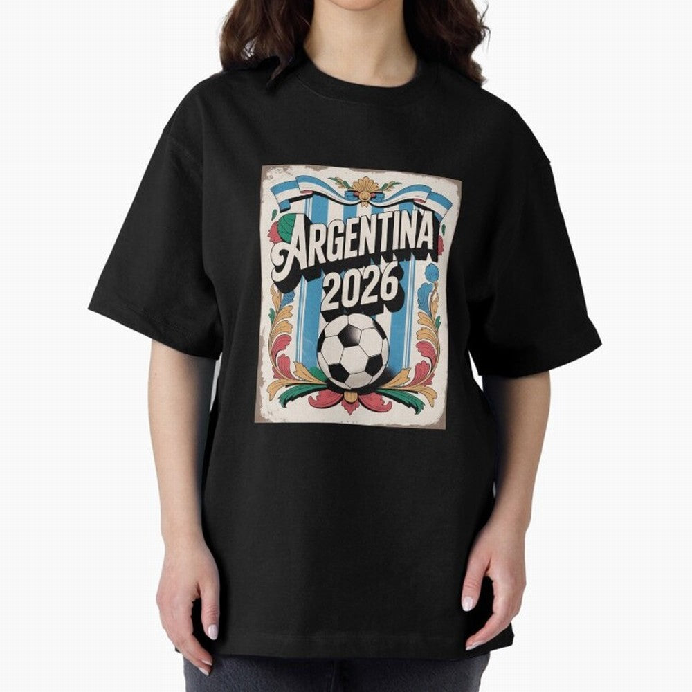 Argentina World Cup 2026 Filete Porte?o Vintage Football Poster - Buenos Aires Folk Art Fan Design Oversized T-Shirt Celebrate the Road through FIFA World Cup 2026 Spirit, Celebrating England, France and Netherlands, Haaland, Football History,
