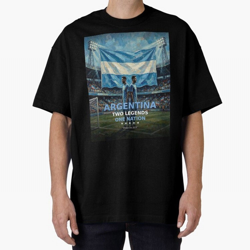 Argentina Two Legends One Nation - World Cup 2026 Soccer Fan Tee Oversized T-Shirt Represent Fans Who Live for Match Day Hype around FIFA World Cup 2026, Messi, Neymar and Mbappe, Spain, Soccer Culture, Superstar Moments, National Team Dreams and
