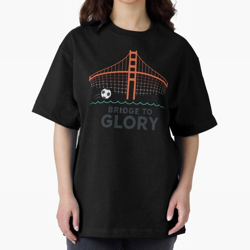 Bridge to Glory Oversized T-Shirt Capture the FIFA World Cup 2026 USA Canada Mexico Journey through Messi, Neymar and Mbappe Highlights, Portugal, Spain and Germany Pride, Fan Favorite Moments, National Team Passion, Big Match Drama and Soccer