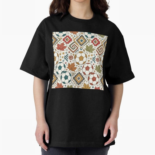 2026 World Cup Unity: Aztec & Maple Soccer Pattern Oversized T-Shirt Join the Global Buzz around Match Day Hype around FIFA World Cup 2026, Messi and Cristiano Ronaldo, England, France and Netherlands, Retro Football Energy, Iconic Rivalries,