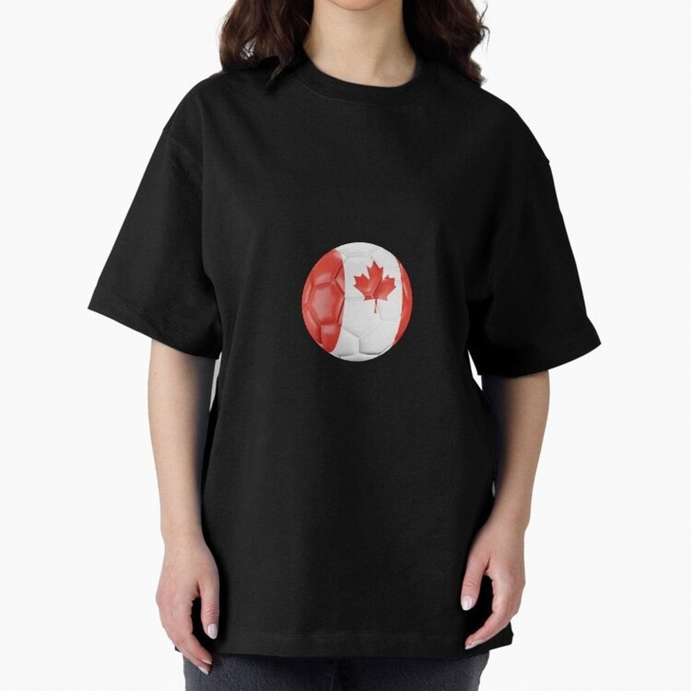 Canada Oversized T-Shirt Turn Up for Global Football Passion for FIFA World Cup 2026 Group Stage, Built around Messi, Neymar and Mbappe, Brazil, Portugal and Argentina, Stadium Memories, Football Loyalty, International Chants and Championship