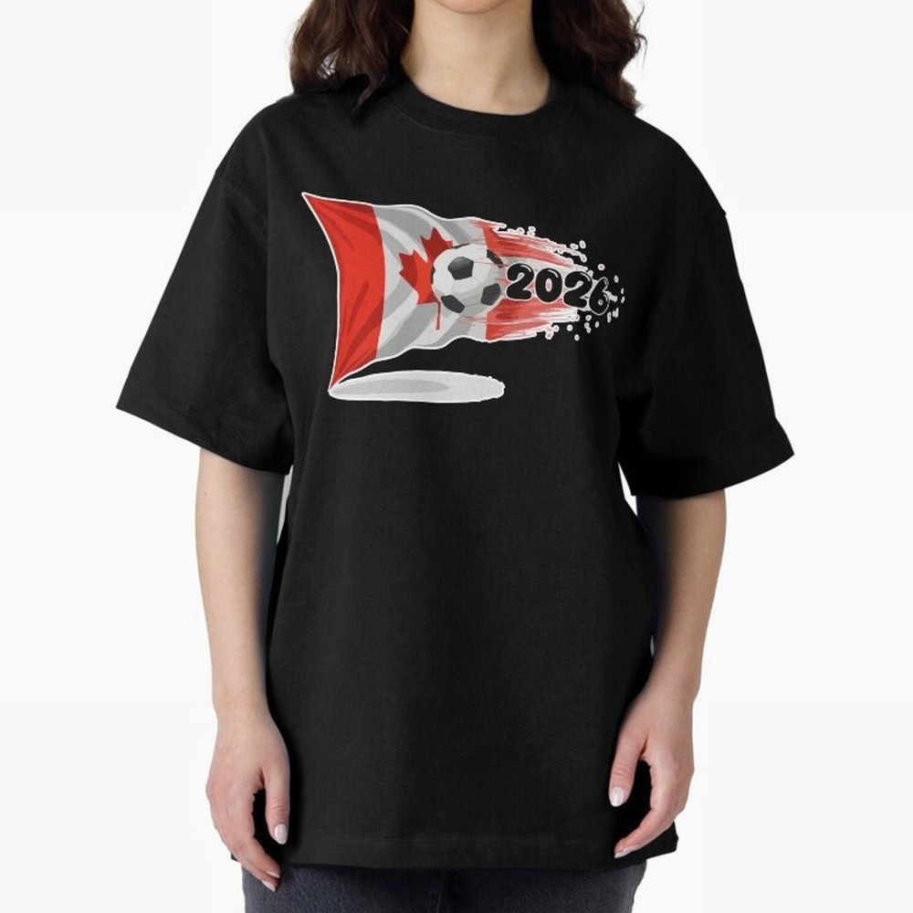 2026 Soccer World Cup Canada Flag T-Shirt | Dynamic Football Fan Tee Oversized T-Shirt Represent Global Football Passion for FIFA World Cup 2026 Group Stage, Highlighting Haaland and Mbappe, England, France and Netherlands, Game Day Rituals,